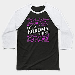 It's a KOROMA Thing Baseball T-Shirt